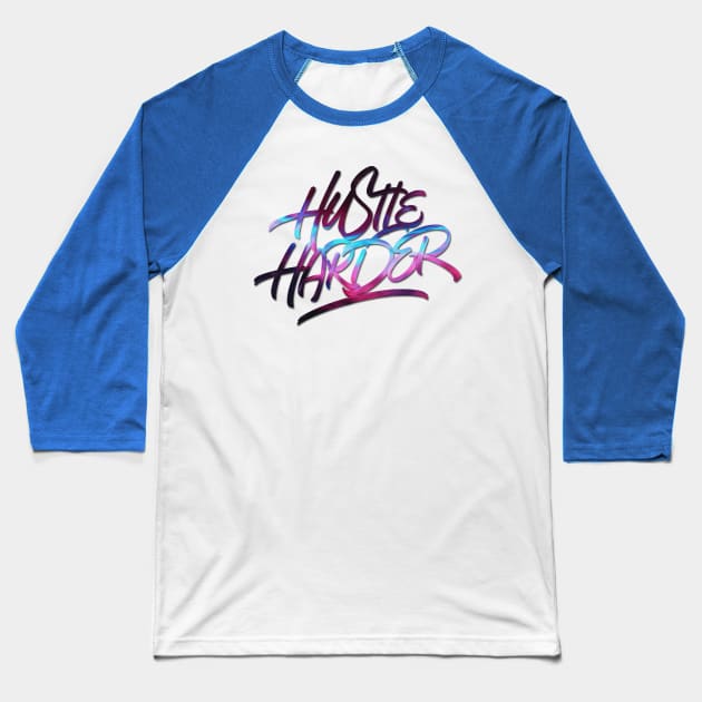 Hustle Harder Baseball T-Shirt by kulapanik